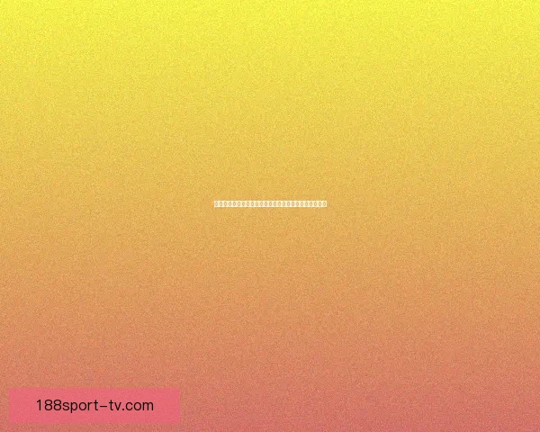 世界杯竞猜结果预测：数据分析与热门球队走向深度解析